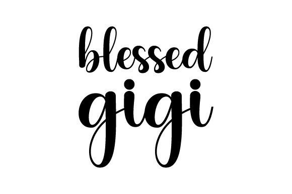 Blessed Gigi SVG PNG PDF Sublimation Review