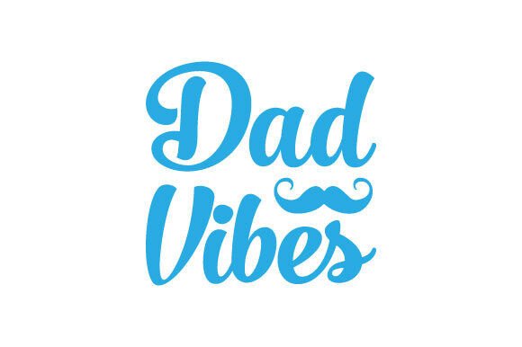 Dad Vibes SVG PNG Review
